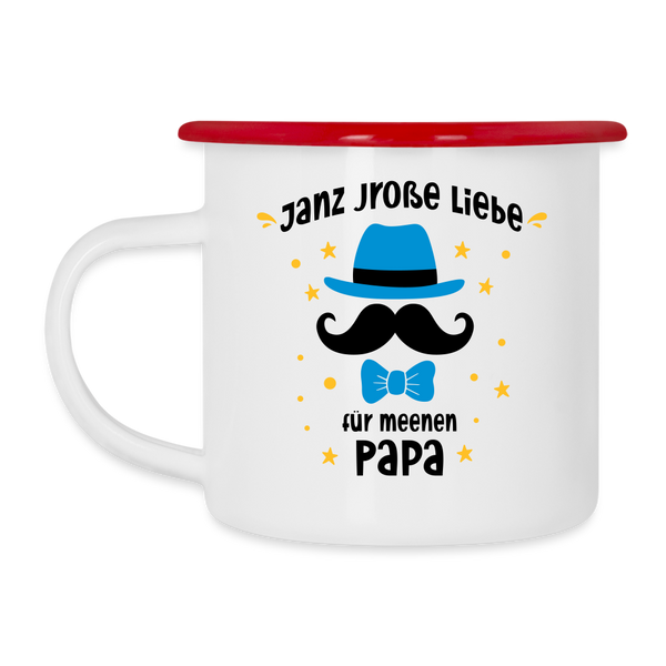 Janz jroße Liebe für meenen Papa - Emaille Tasse