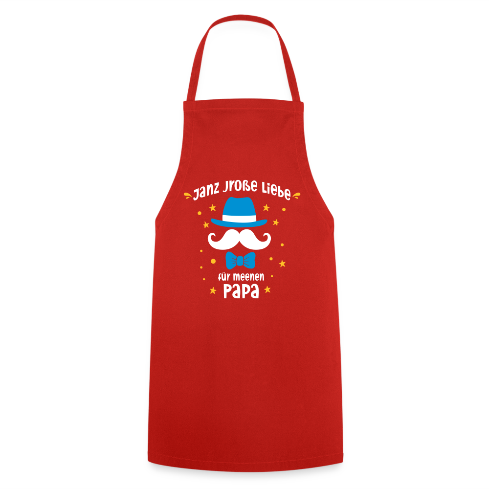 Janz jroße Liebe für meene Papa - Kochschürze - Rot