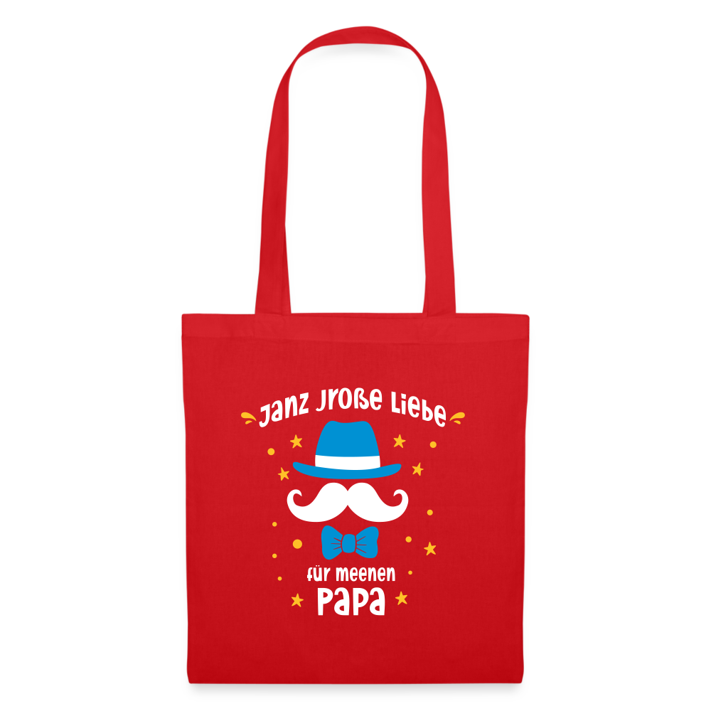 Janz jroße Liebe für meene Papa - Stoffbeutel - Rot