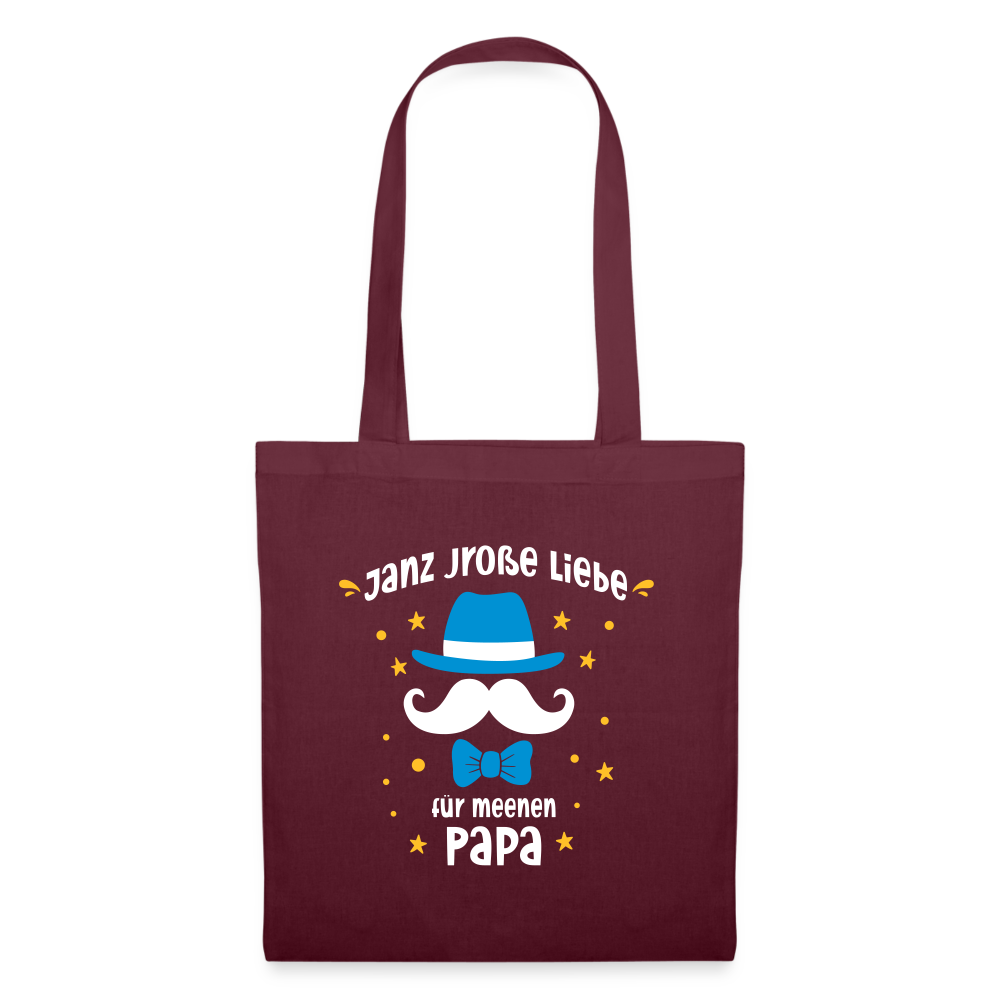 Janz jroße Liebe für meene Papa - Stoffbeutel - Burgunderrot