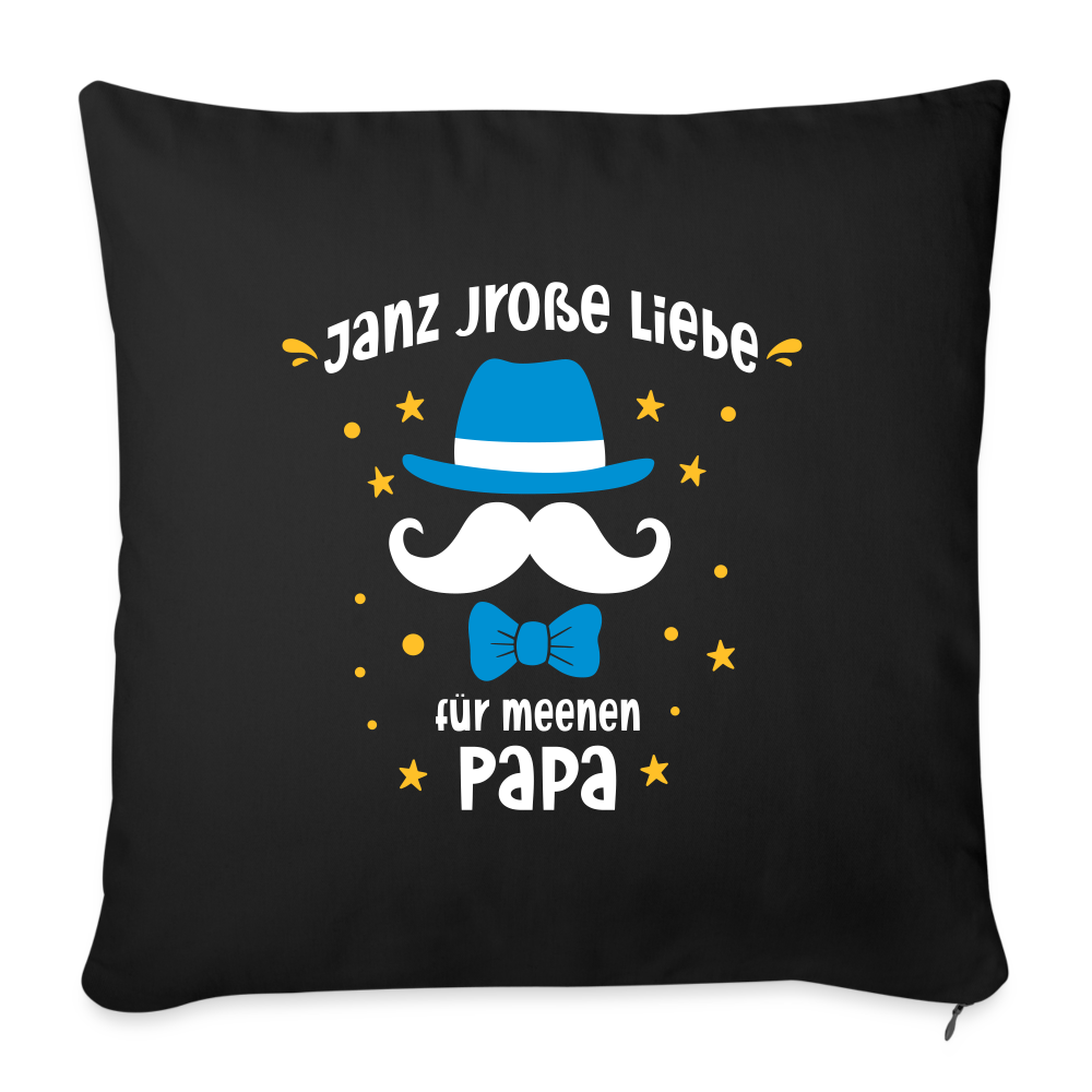 Janz jroße Liebe für meene Papa - Sofakissen mit Füllung (45 x 45 cm) - Schwarz