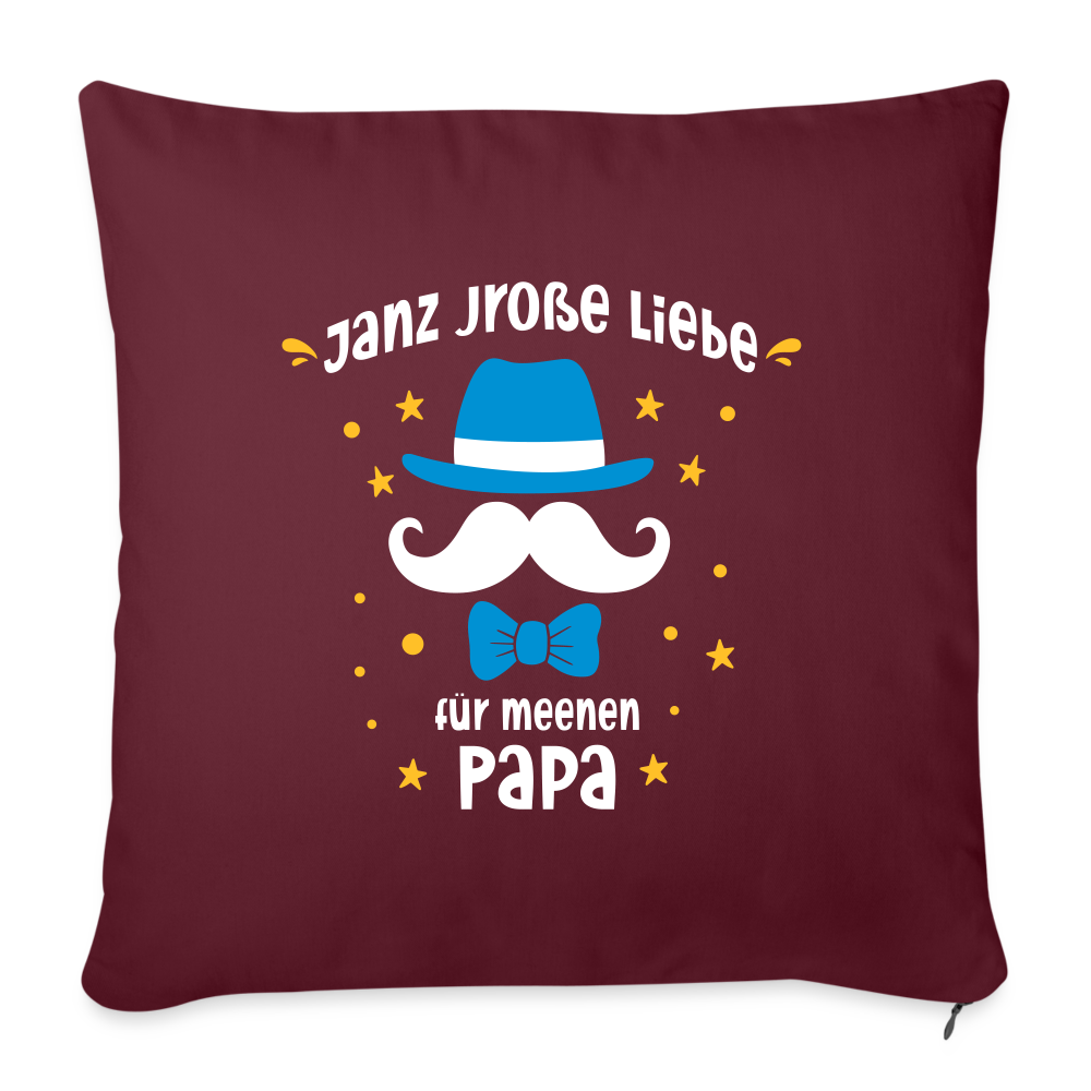 Janz jroße Liebe für meene Papa - Sofakissen mit Füllung (45 x 45 cm) - Burgunderrot