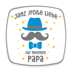 Janz jroße Liebe für meenen Papa - Kühlschrankmagnet
