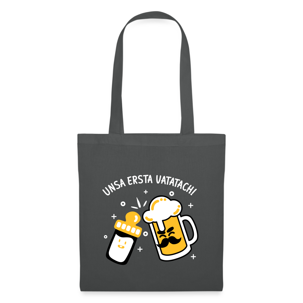 unsa ersta Vatatach! - Stoffbeutel - Graphite