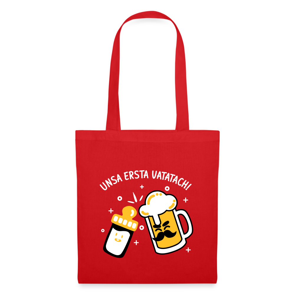unsa ersta Vatatach! - Stoffbeutel - Rot