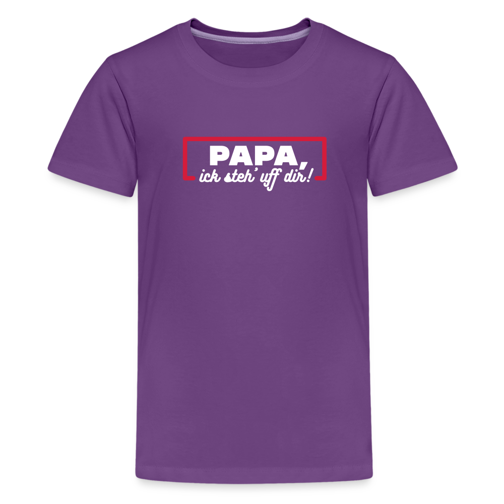 Papa, ick steh' uff dir - Teenager Premium T-Shirt - Lila