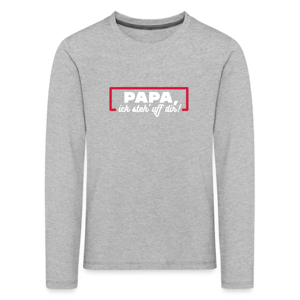 Papa, ick steh' uff dir - Kinder Langarmshirt - Grau meliert