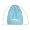 Papa, ick steh' uff dir - Turnbeutel - Aqua