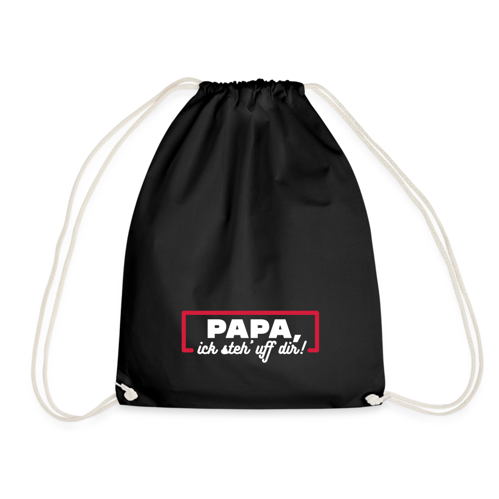 Papa, ick steh' uff dir - Turnbeutel - Schwarz