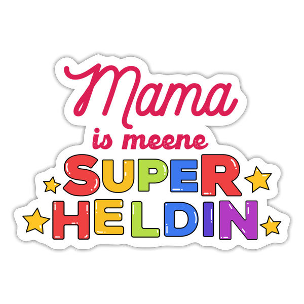 Meene Heldin - Aufkleber - Mattweiß