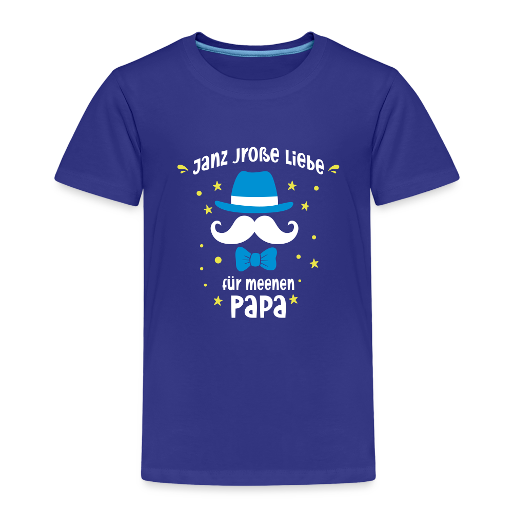 Janz jroße Liebe für meene Papa - Kinder Premium T-Shirt - Königsblau