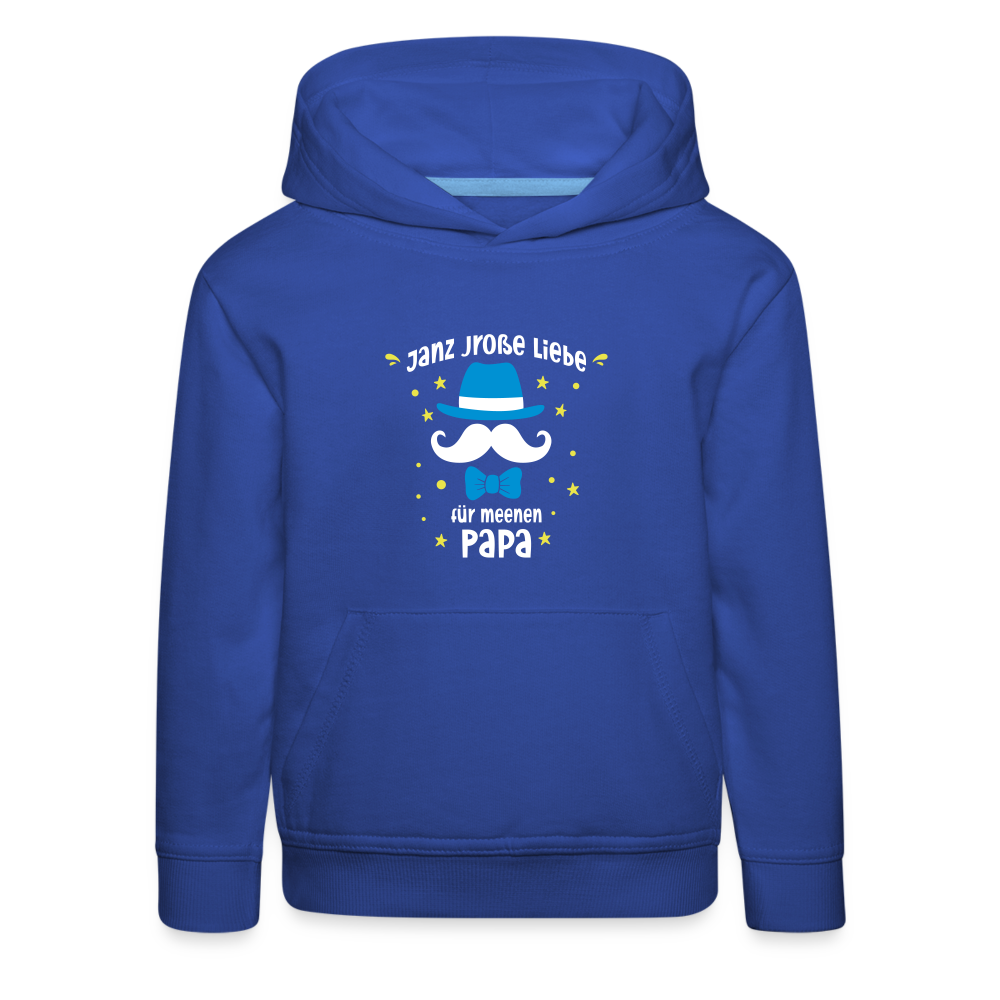 Janz jroße Liebe für meene Papa - Kinder Premium Hoodie - Royalblau