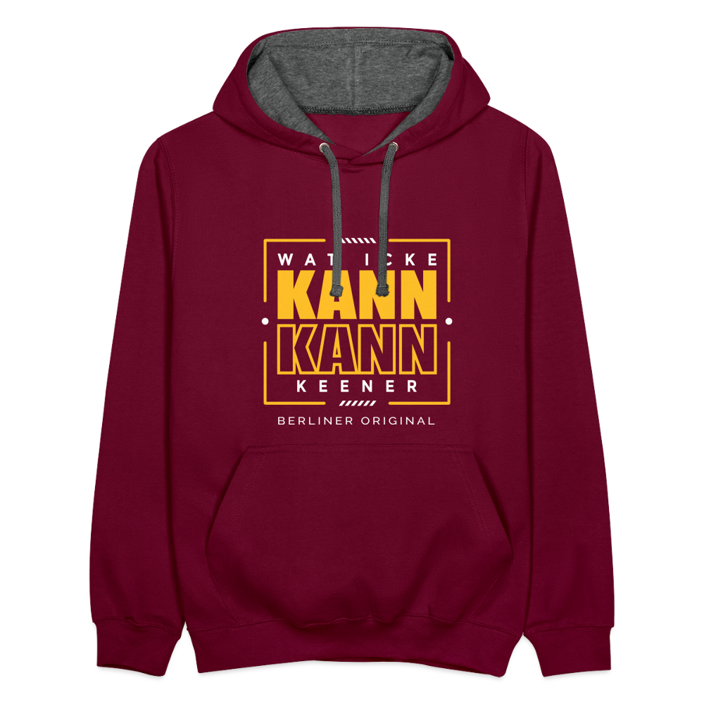 Wat Icke Kann, Kann Keener - Kontrast Hoodie - Weinrot/Anthrazit