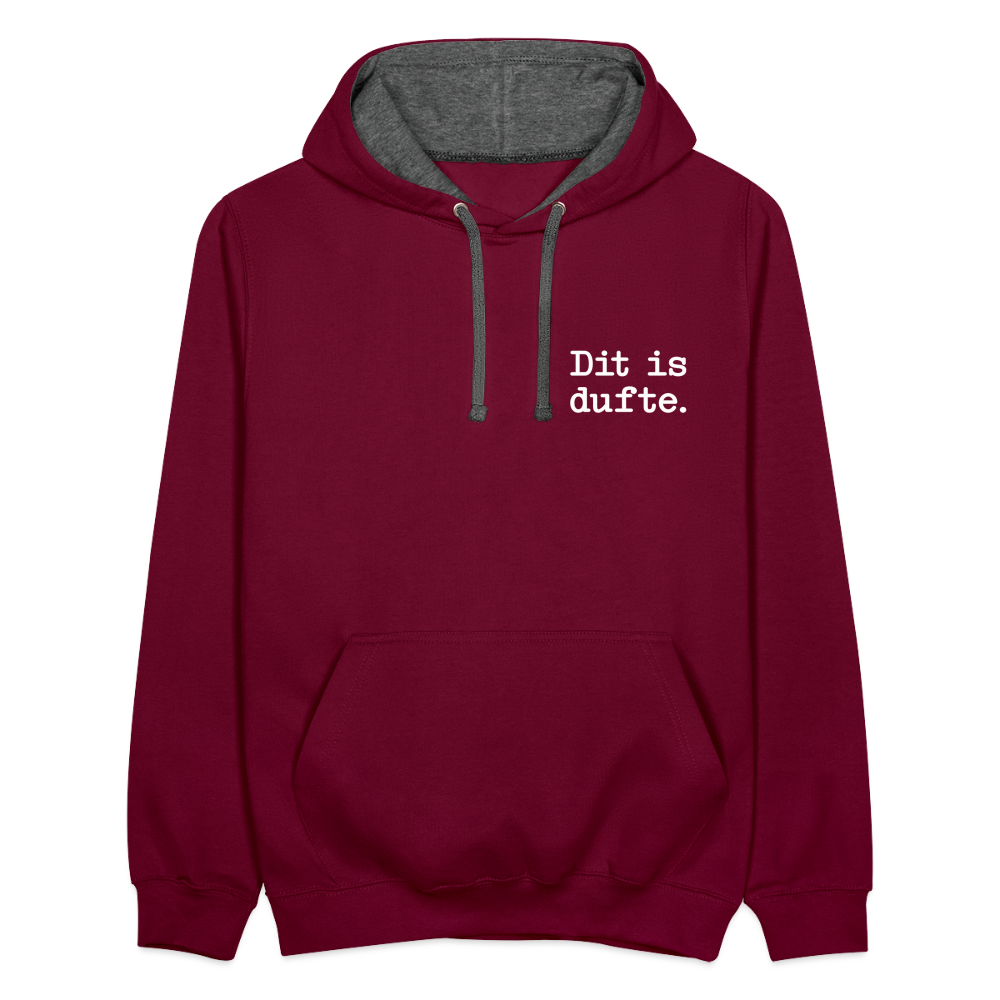 Dit is dufte - Kontrast Hoodie - Weinrot/Anthrazit