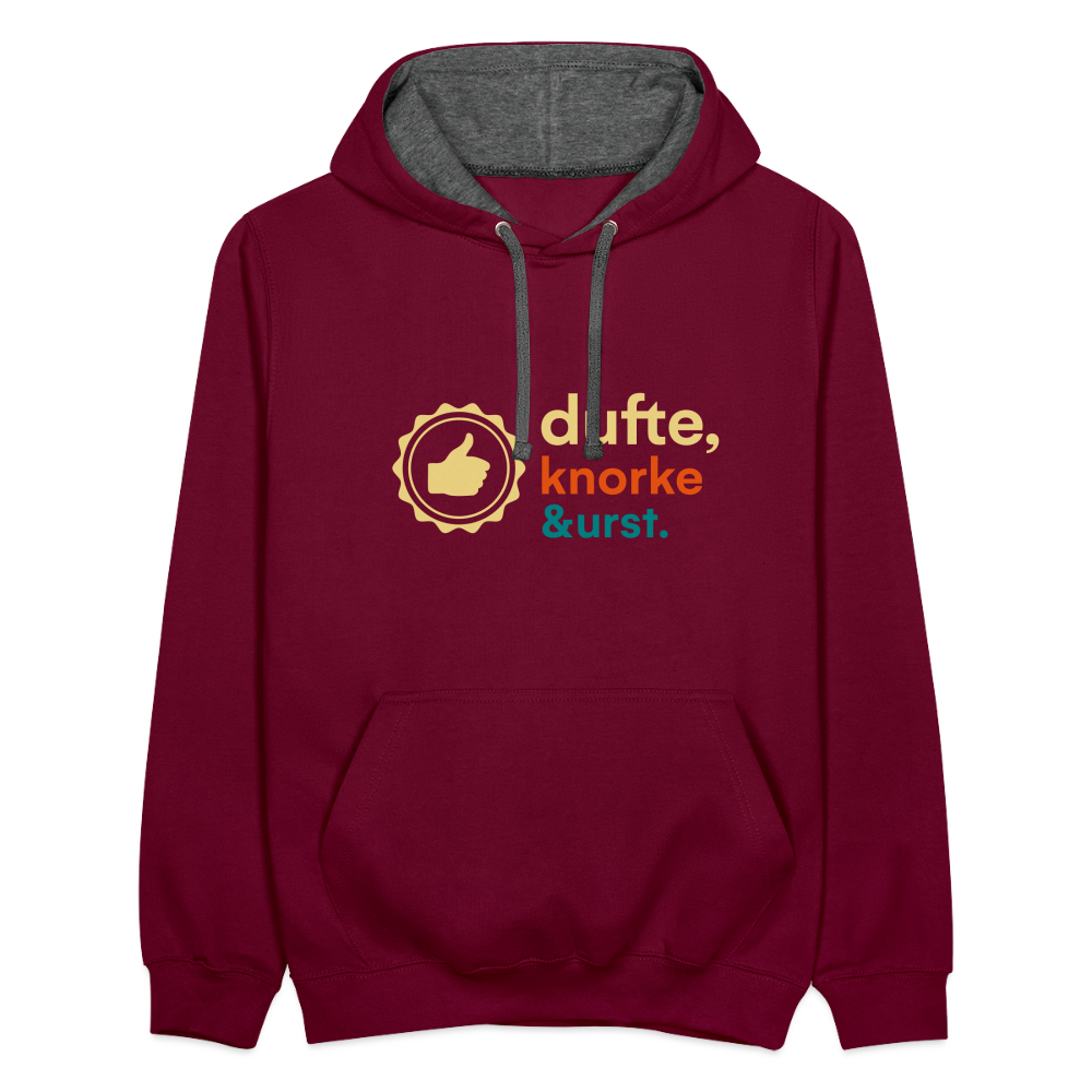 Dufte, Knorke, Urst - Kontrast Hoodie - Weinrot/Anthrazit