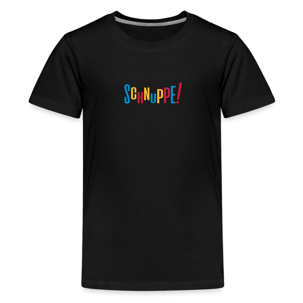 Schnuppe! - Teenager Premium T-Shirt - Schwarz