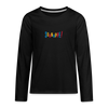 Schnuppe! - Teenager Langarmshirt - Schwarz