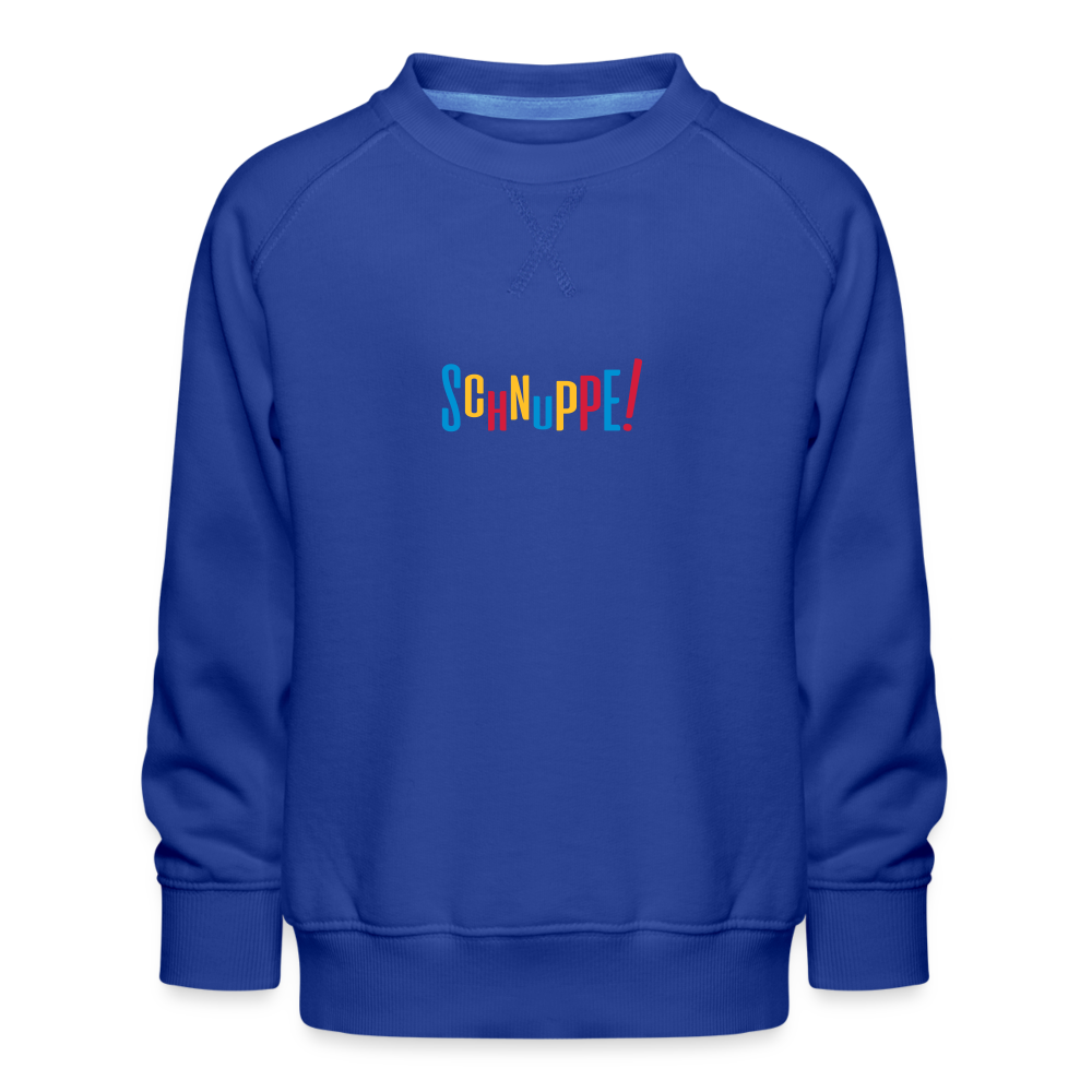 Schnuppe! - Kinder Premium Sweatshirt - Royalblau