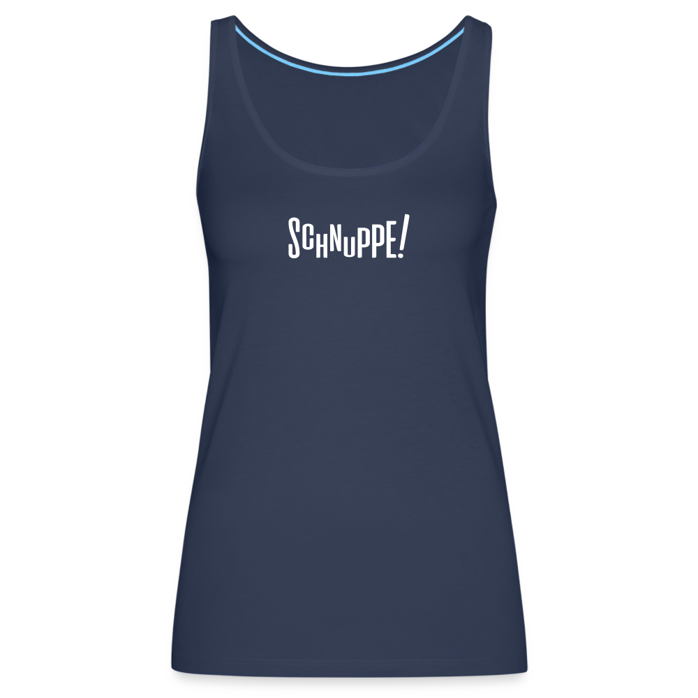 Schnuppe! - Frauen Premium Tank Top - Navy