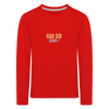 Hab Dir Lieb! - Kinder Langarmshirt - Rot
