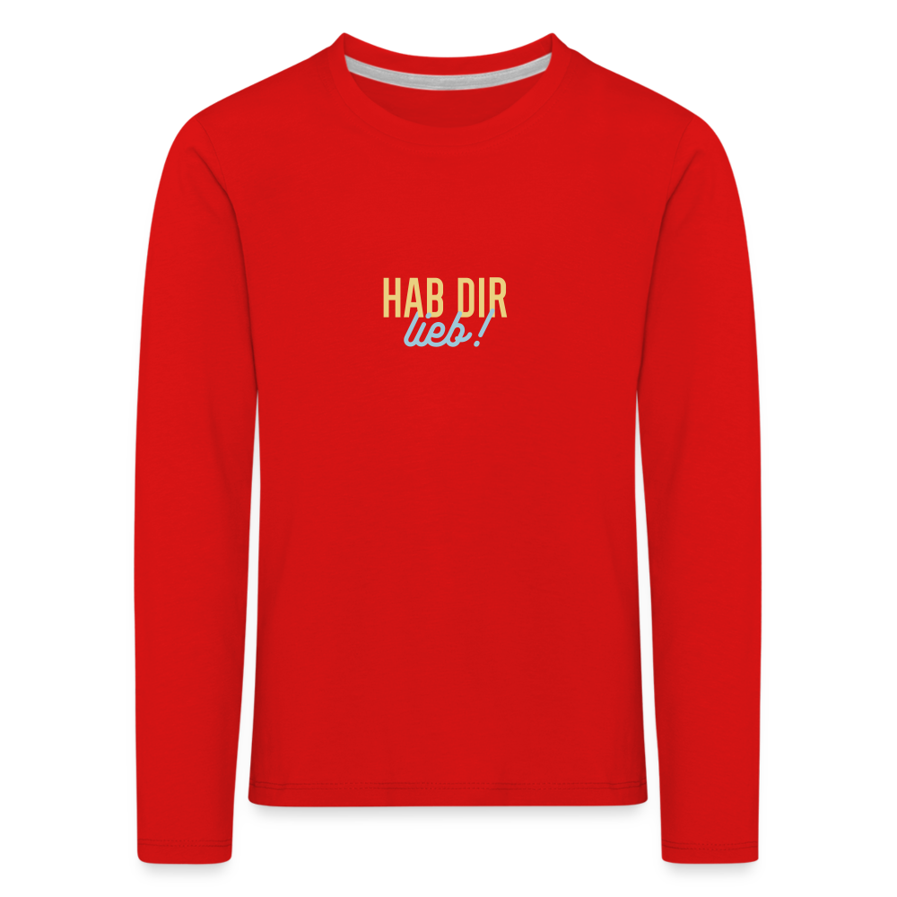 Hab Dir Lieb! - Kinder Langarmshirt - Rot