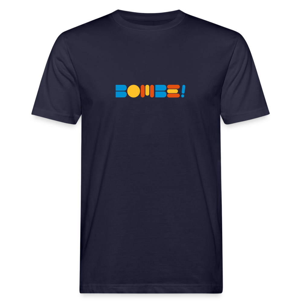 Bombe! - Männer Bio T-Shirt - Navy