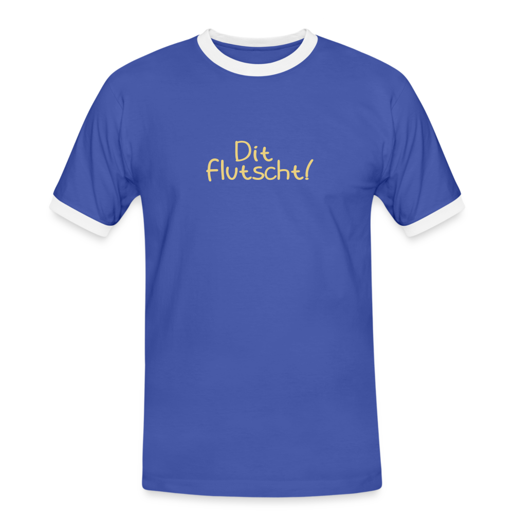 Dit flutscht! - Männer Ringer T-Shirt - Blau/Weiß