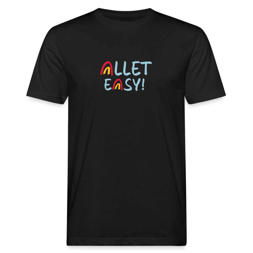 Allet Easy! - Männer Bio T-Shirt - Schwarz