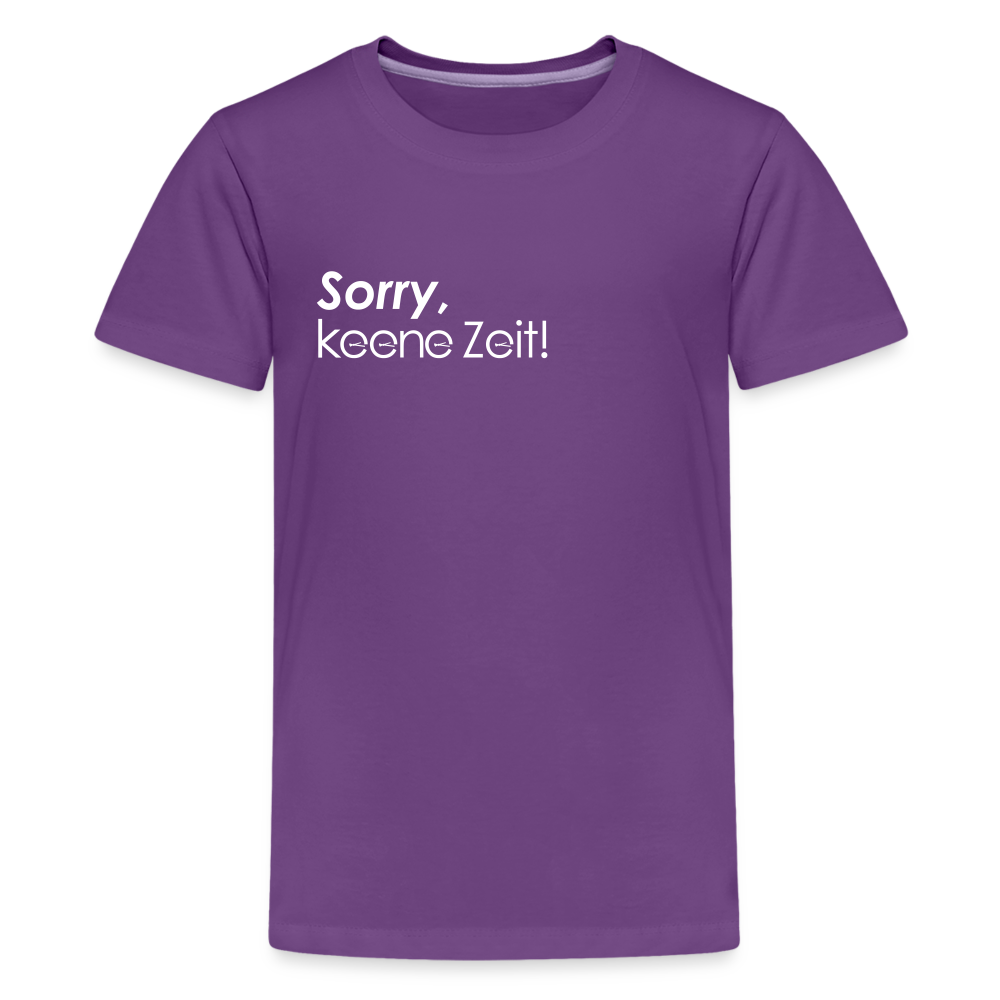 Sorry, keene Zeit! - Teenager Premium T-Shirt - Lila