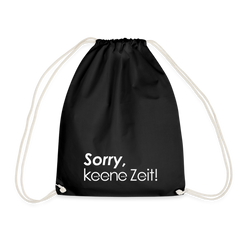 Sorry, keene Zeit! - Turnbeutel