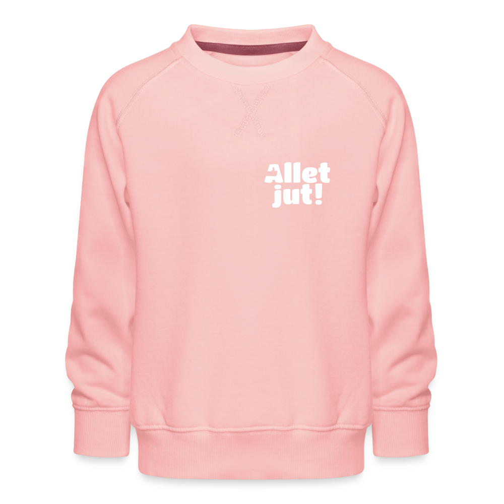 Allet Jut - Kinder Premium Sweatshirt - Kristallrosa