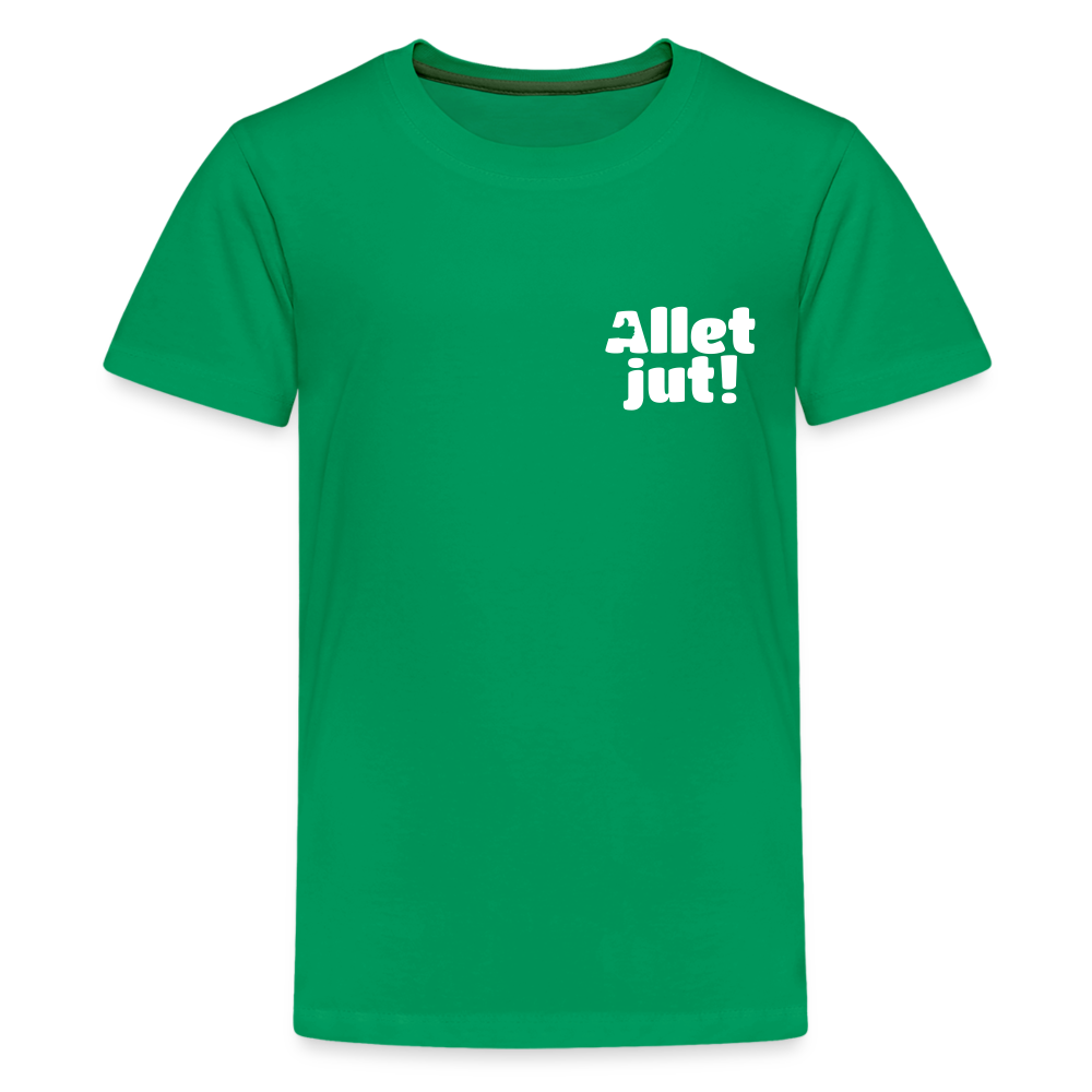 Allet Jut - Teenager Premium T-Shirt - Kelly Green