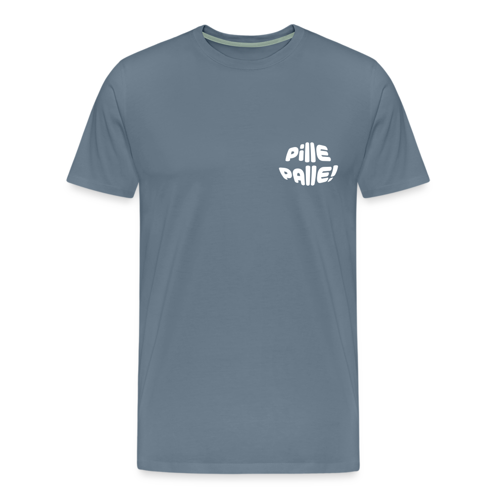 Pille Palle! - Männer Premium T-Shirt - Blaugrau