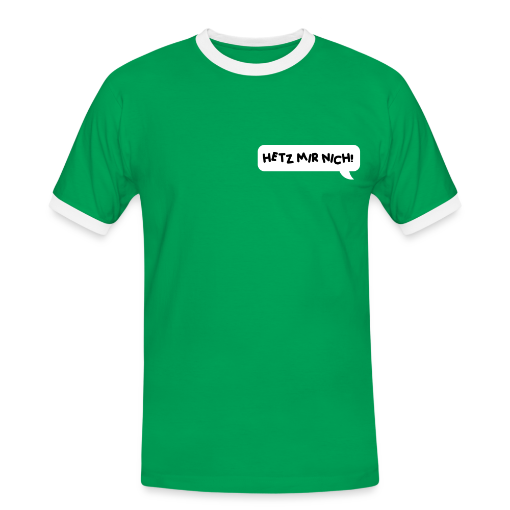 Hetz Mir Nich! - Männer Ringer T-Shirt - Kelly Green/Weiß