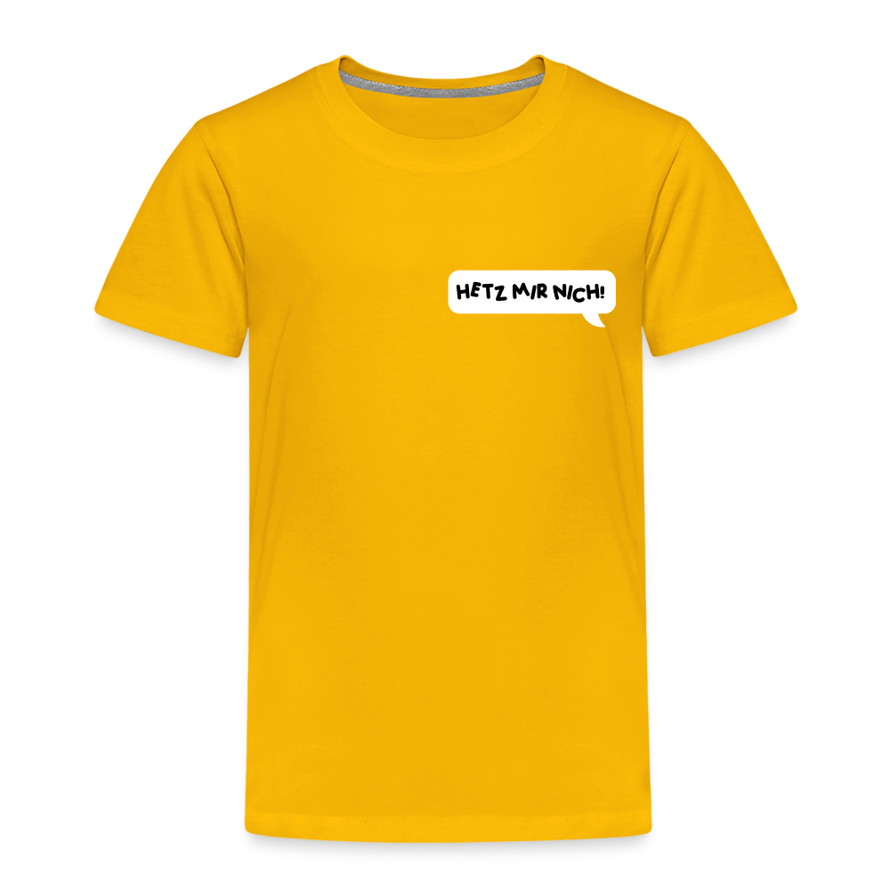 Hetz Mir Nich! - Kinder Premium T-Shirt - Sonnengelb