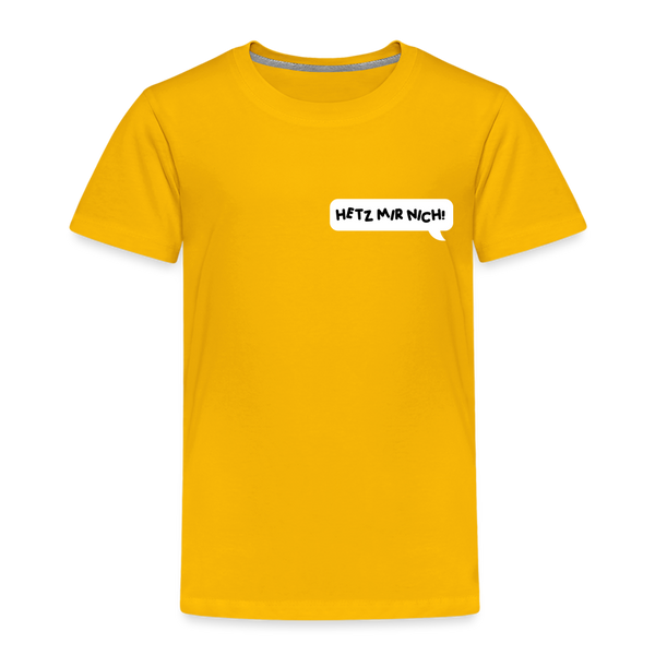 Hetz Mir Nich! - Kinder Premium T-Shirt - Sonnengelb