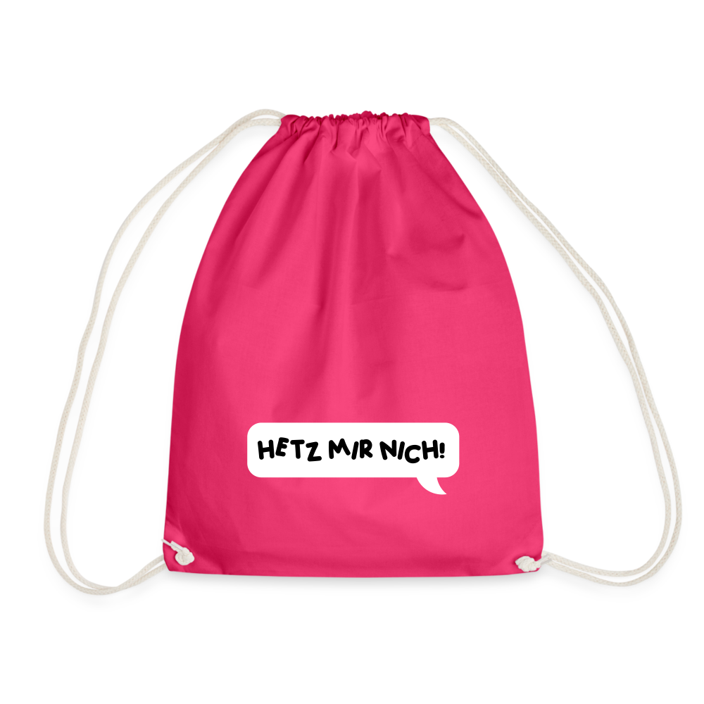 Hetz Mir Nich! - Turnbeutel - Fuchsia
