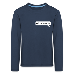 Hetz Mir Nich! - Kinder Langarmshirt