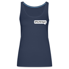 Hetz Mir Nich! - Frauen Premium Tank Top