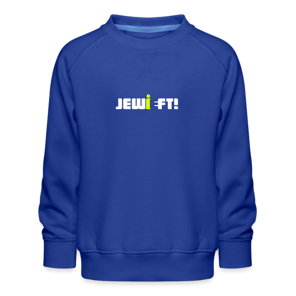 Jewieft! - Kinder Premium Sweatshirt - Royalblau
