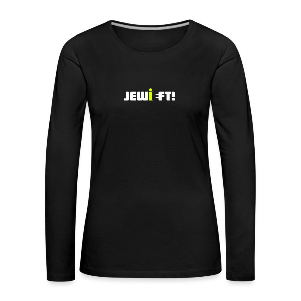 Jewieft! - Frauen Premium Langarmshirt - Schwarz