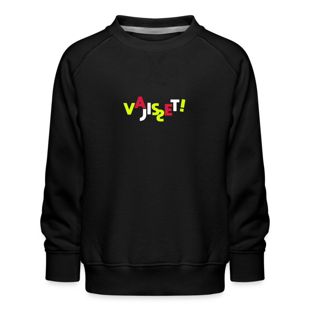 VAJISSET - Kinder Premium Sweatshirt - Schwarz