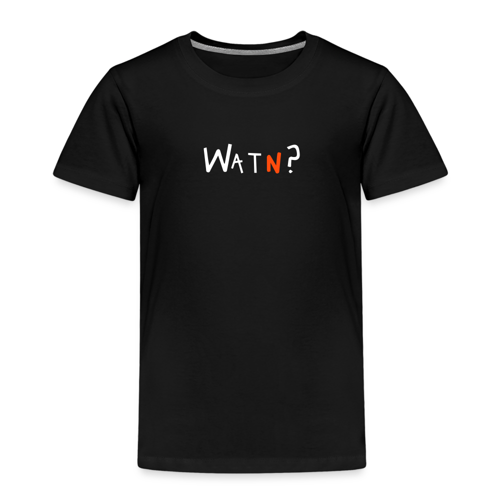 WATN? - Kinder Premium T-Shirt - Schwarz