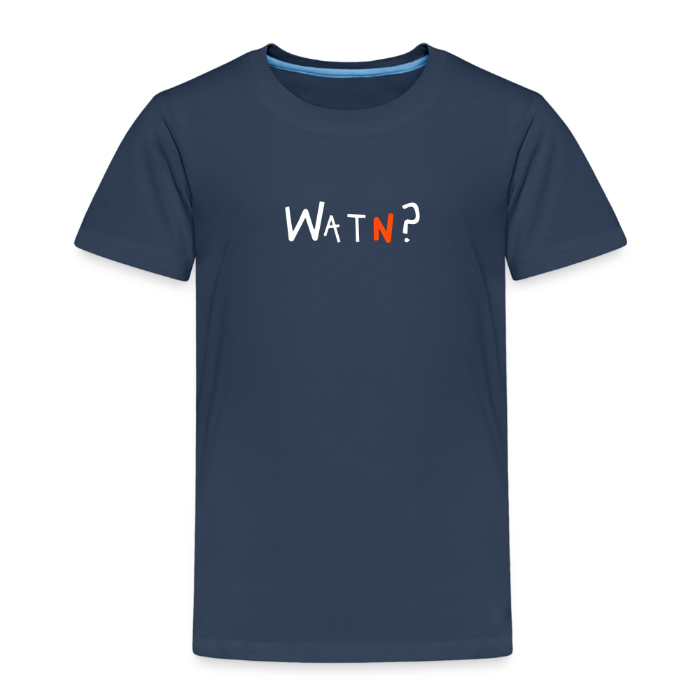 WATN? - Kinder Premium T-Shirt - Navy