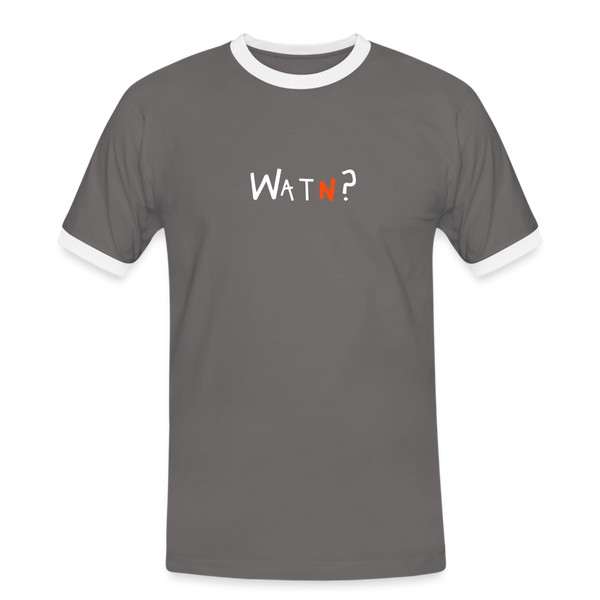 WATN? - Männer Ringer T-Shirt - Dunkelgrau/Weiß