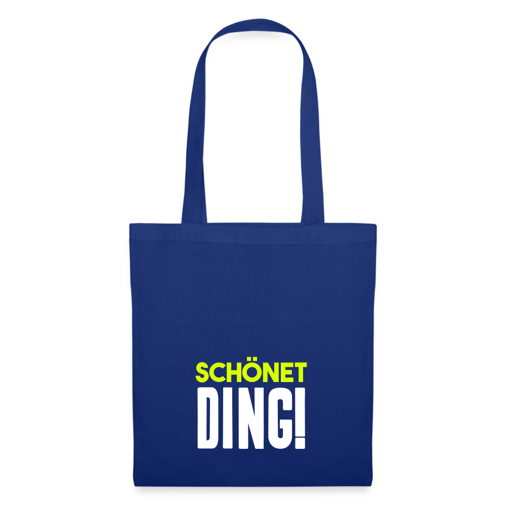 schönet Ding! - Stoffbeutel - Royalblau