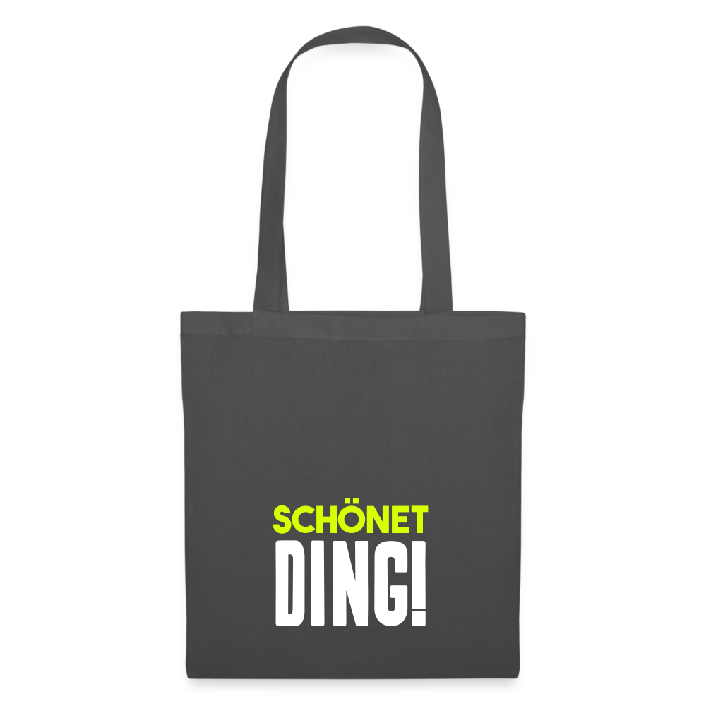 schönet Ding! - Stoffbeutel - Graphite