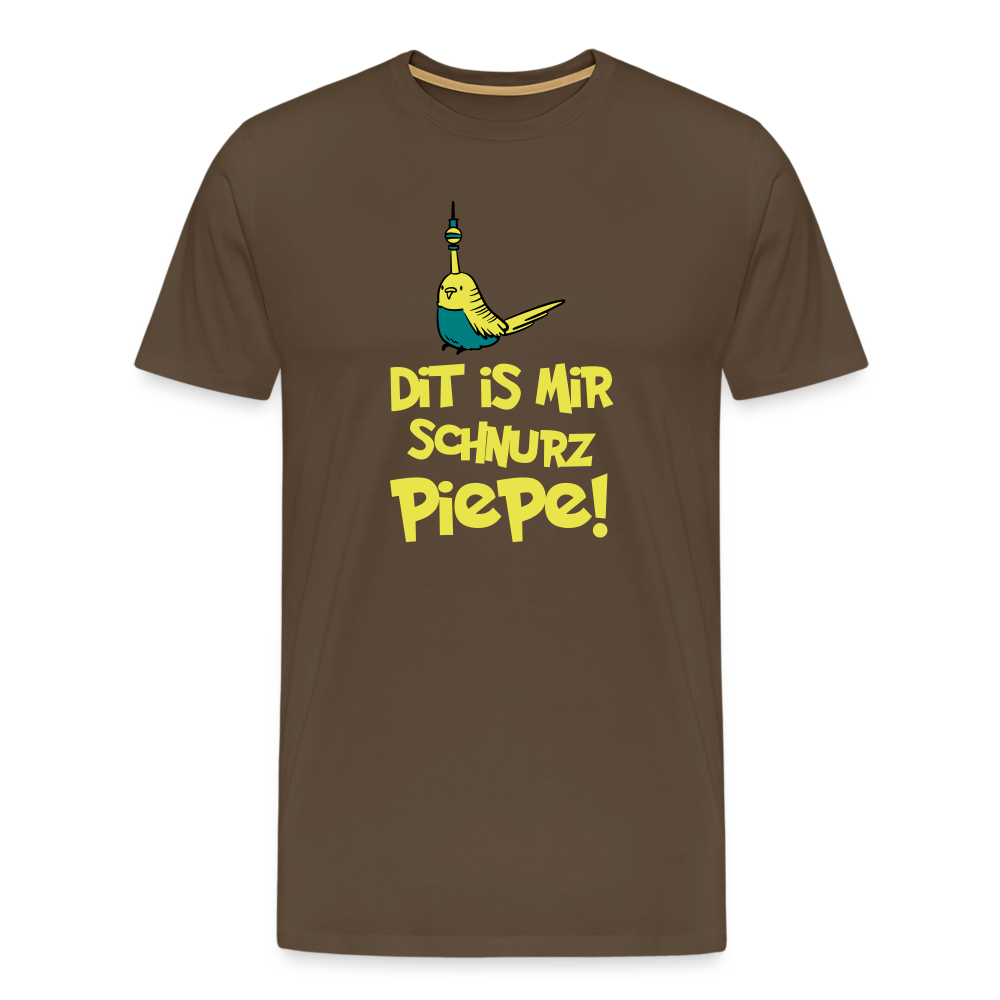 Schnurz Piepe mit Piep - Männer Premium T-Shirt - Edelbraun