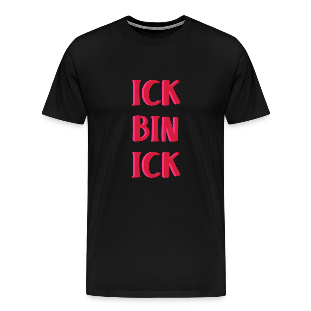 Ick bin Ick! - Männer Premium T-Shirt - Schwarz