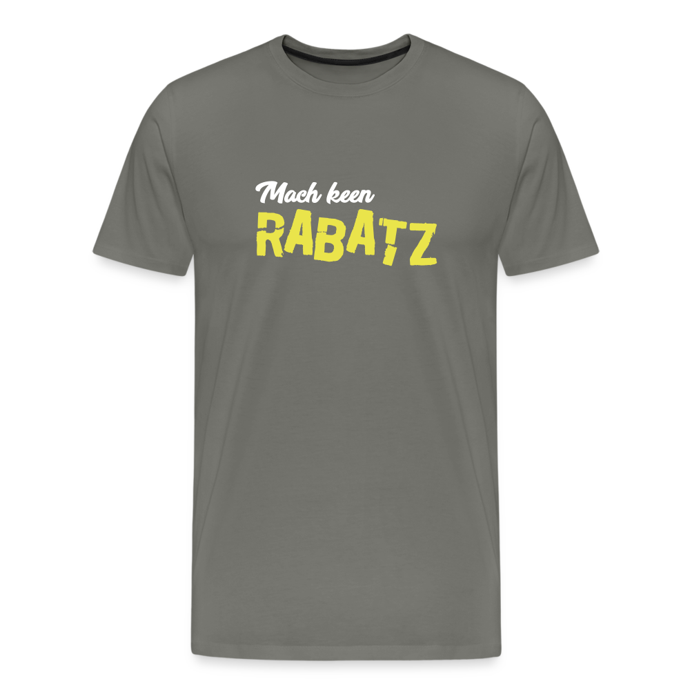 Mach keen Rabatz - Männer Premium T-Shirt - Asphalt